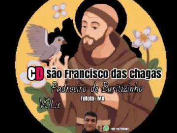 Download CD São Francisco das chagas Padroeiro de Buritizinho Tutóia Maranhão