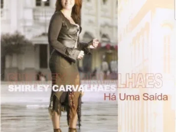 Download CD Shirley Carvalhaes - Há Uma Saída