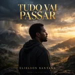 Download CD TUDO VAI PASSAR - Elielson Santana