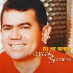 Download Chagas Sobrinho - Eu me Rendo