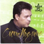 Baixe os CDs Gospel – Cícero Nogueira - A moda do lenço Download Cícero Nogueira - A moda do lenço