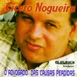 Download Cícero Nogueira - O advogado das causas Perdidas