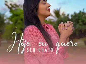 Download Claudia Canção - Hoje Eu Quero Ser Grato