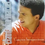 Download Claudinho Maciel - Canções Inesquecíveis