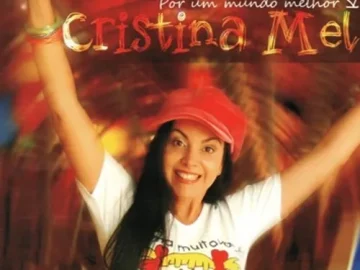 Download Cristina Mel - Por um mundo melhor