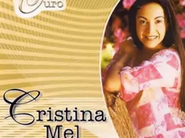 Download Cristina Mel - Seleção de Ouro - Volume 1