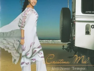 Download Cristina Mel - Um novo Tempo