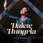 Download Dalete Hungria - Acústico