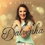Download Dalvinha - A Senha