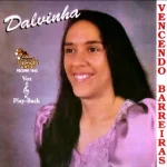 Download Dalvinha - Vencendo Barreiras
