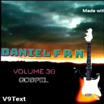 Baixe os CDs Gospel – DANIEL F R N VOLUME30 GOSPEL. Download DANIEL F R N VOLUME30 GOSPEL.