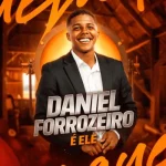 Baixe os CDs Gospel – Daniel Forrozeiro - É Ele Download Daniel Forrozeiro - É Ele