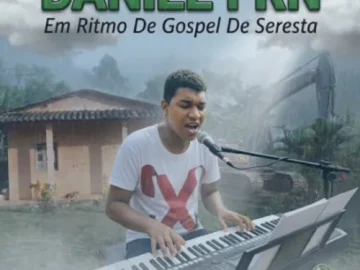 Download DANIEL FRN EM RITMO DE GOSPEL CRISTÃO NO A DEUS