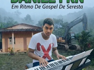 Download Daniel Frn Em Ritmo De Gospel De Seresta Evagélica Cristão