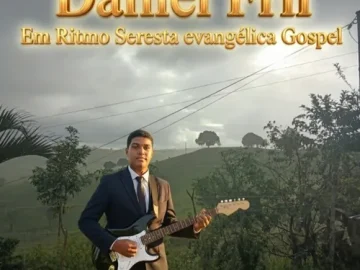 Download DANIEL FRN EM RITMO DE SERESTA EVAGÉLICA GOSPEL ORG 2026 AMOR.