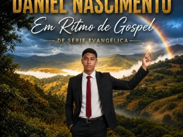 Download DANIEL NASCIMENTO EM RITMO DE GOSPEL DE SERESTA EVAGELICO VOZ DE DEUS.