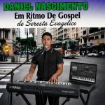 Download Daniel Nascimento Em Ritmo de Gospel12.