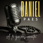Download Daniel Paes - A fé que nos conecta - FORRÓ RELIGIOSO