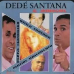 Download Dedé Santana e amigos