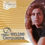 Download Denise Cerqueira - Seleção de Ouro - 2004