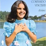 Download Denise - Confiando Vencerei