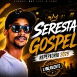 Download dione santos (SERESTA GOSPEL 2026) COMPLETO