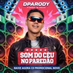 Download DParody - Som do Céu no Paredão CD Promocional 2026