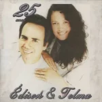 Download Edison e Telma - 25 Anos