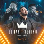 Download Ednan Rufino - Decisão