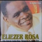 Baixe os CDs Gospel – Eliezer Rosa - Só o senhor é Deus Download Eliezer Rosa - Só o senhor é Deus