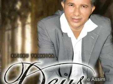 Download Elizeu Teixeira - Deus É Assim (2023)