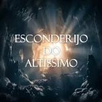 Baixe os CDs Gospel – Esconderijo do Altissimo Download Esconderijo do Altissimo