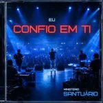 Download Eu Confio em ti
