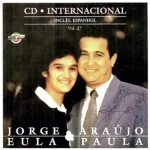 Download Eula Paula e Jorge Araújo - Internacional