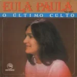 Download Eula Paula - O último Culto