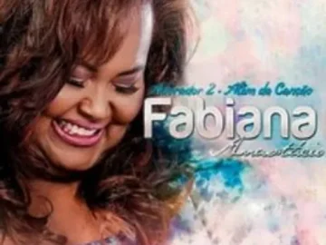 Baixe os CDs Gospel – Fabiana Anastácio 2 – Além da Canção Download Fabiana Anastácio 2 - Além da Canção