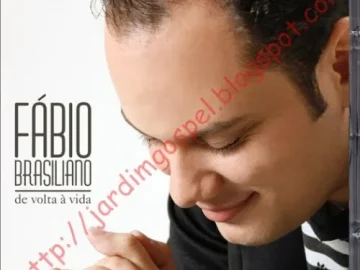 Download Fábio Brasiliano-De Volta à Vida - CT E PB