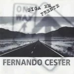 Download Fernando Cester - Siga em Frente