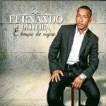 Download Fernando Oliveira CD Tempo de Vigiar