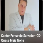 Baixe os CDs Gospel – Fernando salvador Quase meia noite Download Fernando salvador Quase meia noite