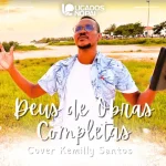Download FORRÓ LIGADOS NO PAI - DEUS DE OBRAS COMPLETAS - COVER KEMILLY SANTOS - FORRÓ GOSPEL