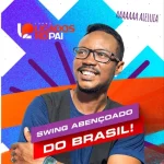 Download FORRO LIGADOS NO PAI - SWING ABENCOADO DO BRASIL CD 2026