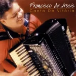 Download Francisco de Assis - Canto de Vitória