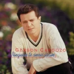 Download Gerson Cardozo - Ninguém te amou Assim - 2002
