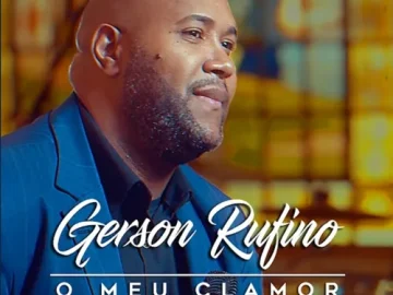 Download Gerson Rufino - O Meu Clamor