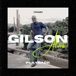 Download Gilson Alves - Para pra Pensar - PlayBack