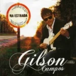 Download Gilson Campos - Na Estrada