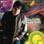 Download Gilson Campos - Seleção de Ouro