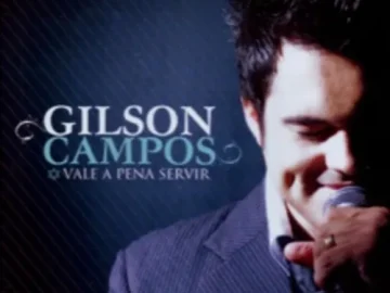 Baixe os CDs Gospel – Gilson Campos – Vale a pena Servir Download Gilson Campos - Vale a pena Servir