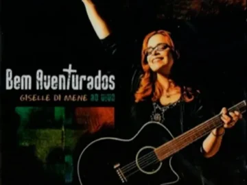 Download Giselle di Mene - Bem Aventurados - 2005